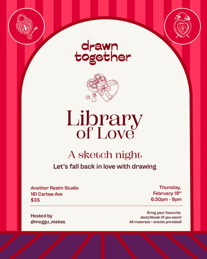 Library of Love Sketch Night - February 19