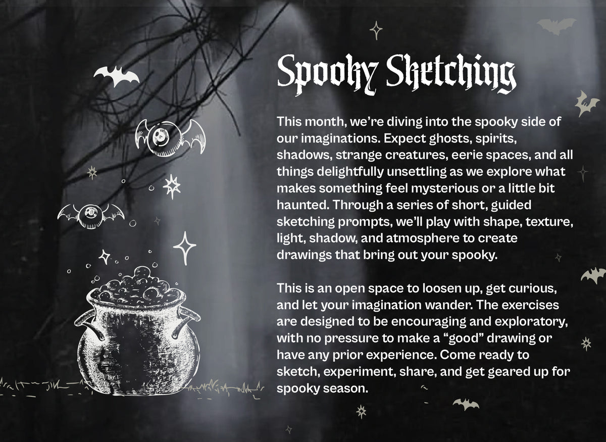 Drawn Together: Spooky Sketching Vol II - Oct 17