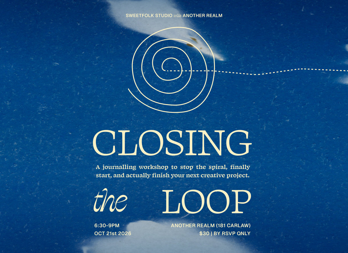 Closing the Loop: How to Actually Start Your Next Creative Project - Oct 21