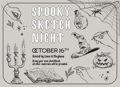Spooky Sketch Night - October 16th